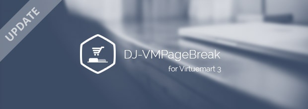 Joomla-Monster Joomla News: DJ-VMPageBreak for VirtueMart 3 released!