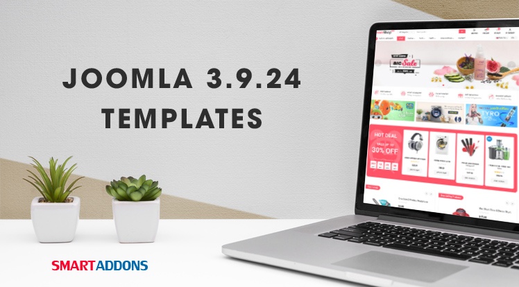 SmartAddons Joomla News: Joomla Templates Updated for Joomla 3.9.24