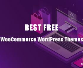 Wordpress news: 5 Best Free WooCommerce WordPress Themes in 2021