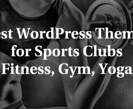 Wordpress news: Best WordPress Themes for Sports Clubs Fitness, Gym, Yoga