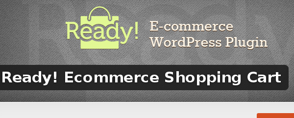 Wordpress Plugin: Ready! Ecommerce Shopping Cart