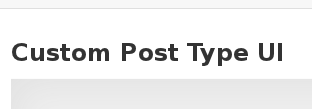 Brad Williams Wordpress Extension: Custom Post Type UI