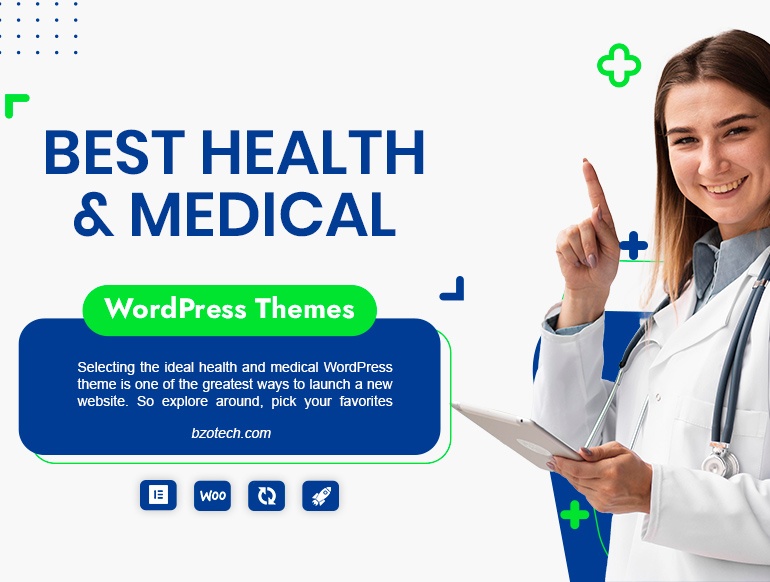 BZOTech Wordpress News: Best Healthcare and Medical WordPress Themes 2023