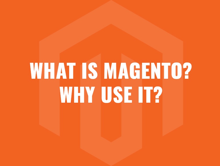 BZOTech Wordpress News: What Is Magento? Why Use It? Everything You Need to Know