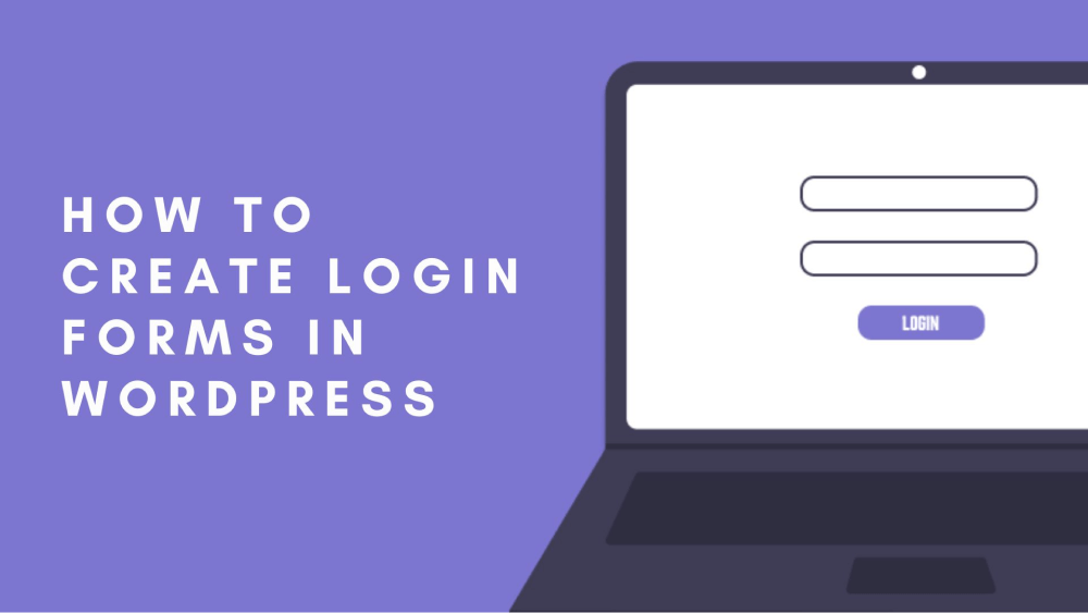 WordPress News: How To Create Login Forms in Wordpress