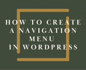 Wordpress news: How to create a navigation menu in Wordpress
