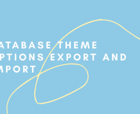 Wordpress News: Database Theme Options Export and Import