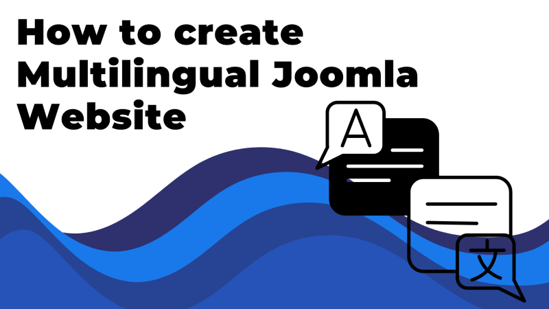 Joomla News: How to create Multilingual Joomla Website