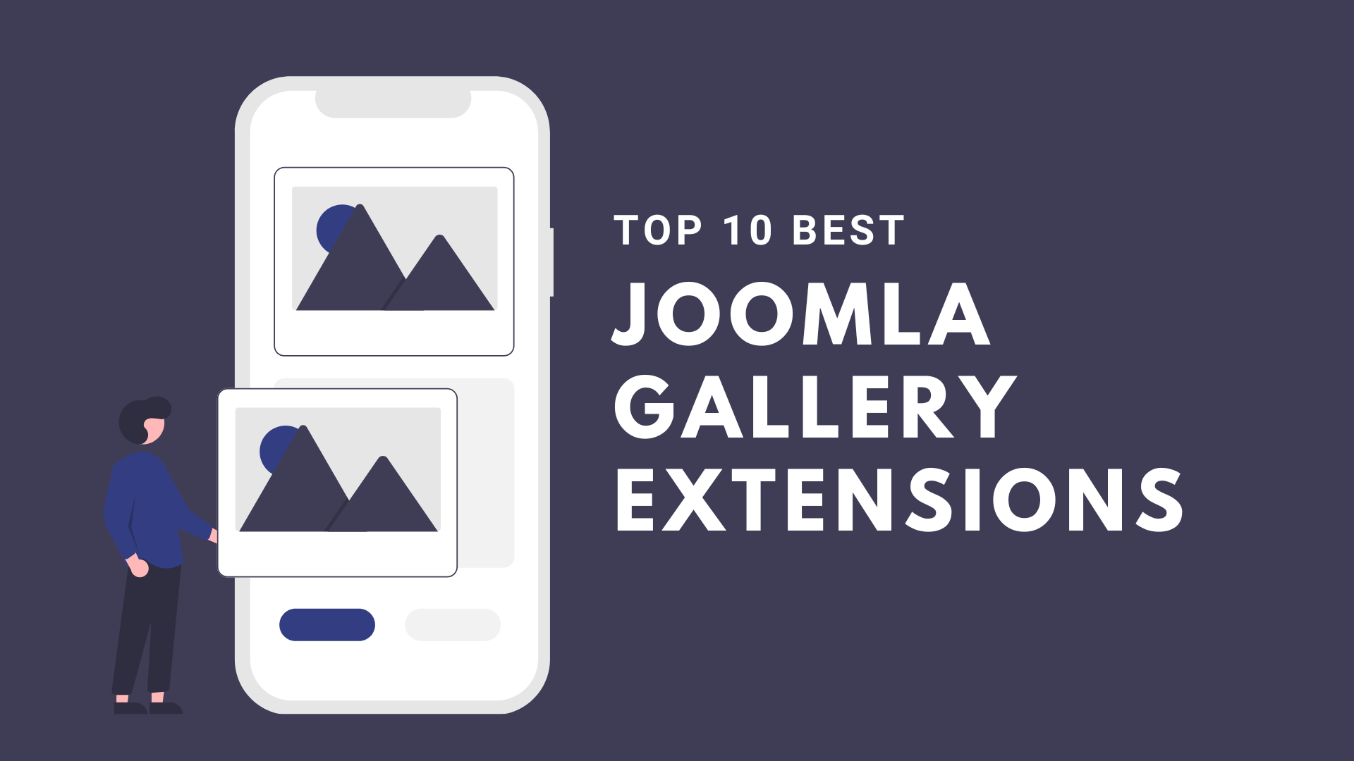 Joomla News: Top 10 Best Joomla Gallery Extensions