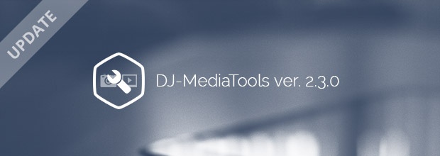 Joomla-Monster Joomla News: DJ-MediaTools extension update
