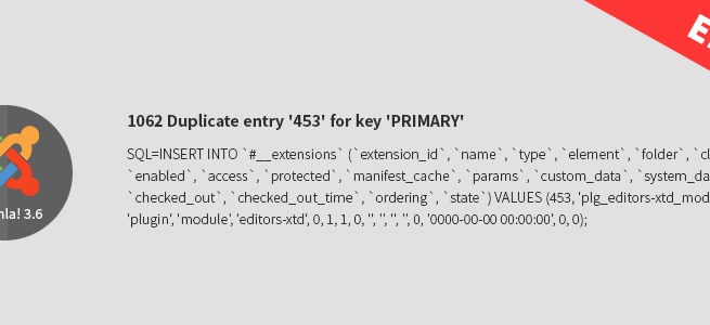 Joomla-Monster Joomla News: Solution for: 1602 Duplicate sql entry error while updating to Joomla 3.6