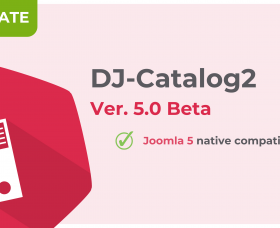 Joomla News:  Exciting News for Joomla Users: DJ-Catalog2 Version 5.0 Beta Unveils Compatibility with Joomla 5