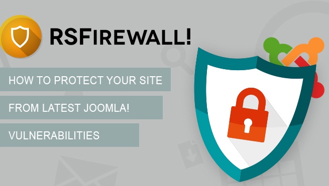 RSJoomla! Joomla News: How to protect your site from latest Joomla! vulnerabilities
