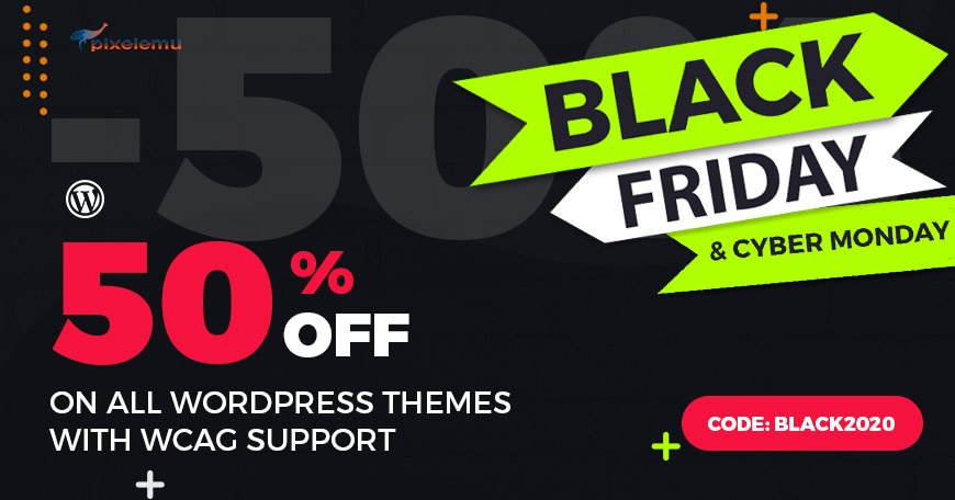 PixelEmu Wordpress News: Black Friday SALE. WCAG and ADA WordPress themes 50% OFF.
