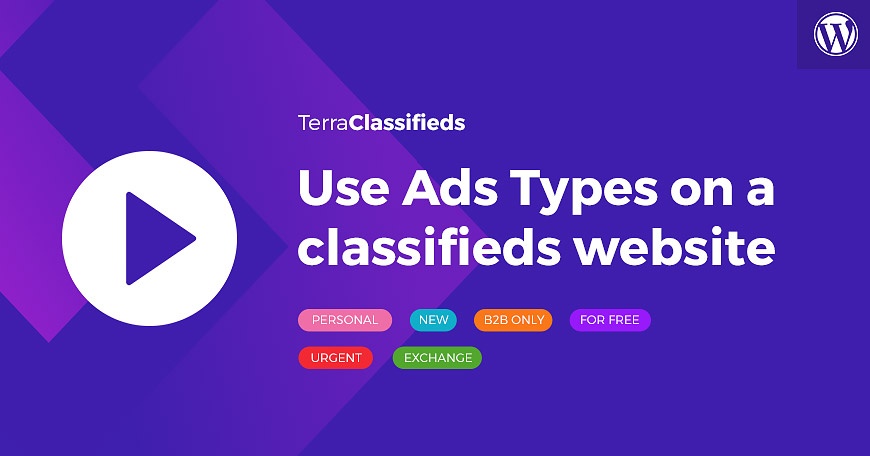 WordPress News: Video guide - how to use Ads Types in TerraClassifieds 