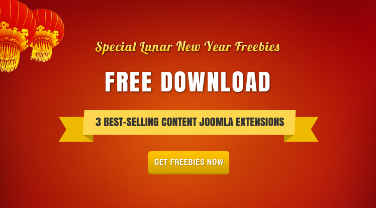 SmartAddons Joomla News: Special Lunar New Year Freebies: 3 Best-selling Content Joomla Extensions for FREE 