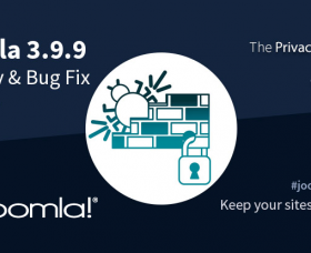 Joomla news: Joomla! 3.9.9 Security & Bug Fix Release