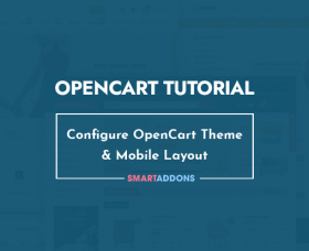 Opencart news: How to Configure SmartAddons OpenCart Theme