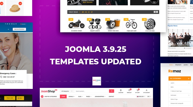 SmartAddons Joomla News: Joomla Templates Updated to Joomla 3.9.25