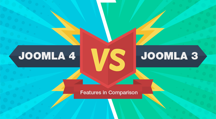 SmartAddons Joomla News: Joomla 4 vs Joomla 3 in Comparison: The New Stage of Joomla 