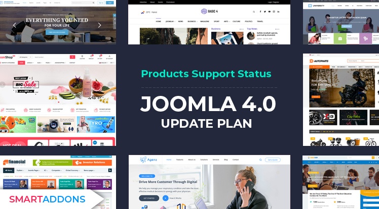 SmartAddons Joomla News: [SmartAddons] Products Support Status & Joomla 4 Update Plan