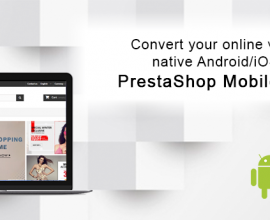 Prestashop news: New Feature Enhancements in PrestaShop Mobile App Builder! - KnowBand News